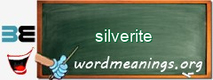 WordMeaning blackboard for silverite